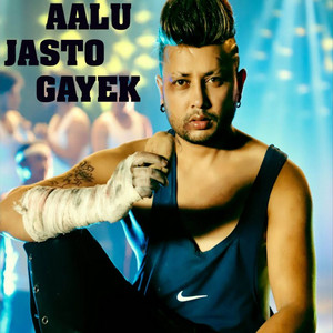 Aalu Jasto Gayek