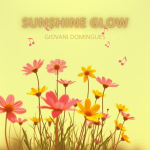 Giovani Domingues - Sunshine Glow