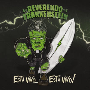I Hate You Baby by Reverendo Frankenstein