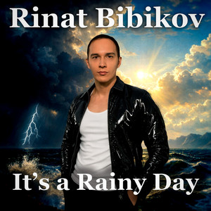 It's a Rainy Day by Rinat Bibikov