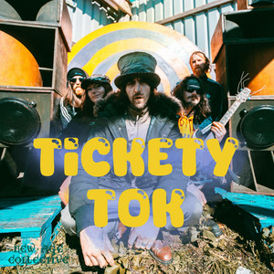 Tickety Tok by New Age Collective
