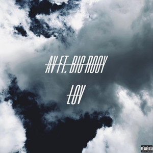 AV - LOV (feat. Big Rooy)