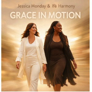 Grace and Power by Jessica monday, Ifé harmony