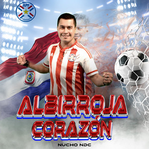 Albirroja Corazón - 2024 Remastered Version