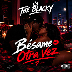 besame otra vez by the blacky 1