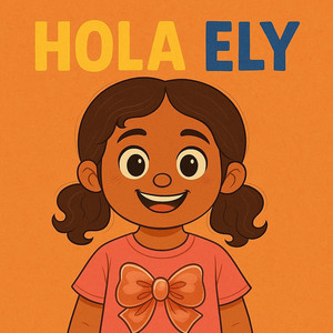 Hola Ely by Little Ely