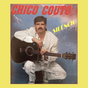Chico Couto - Quando a Gente Ama