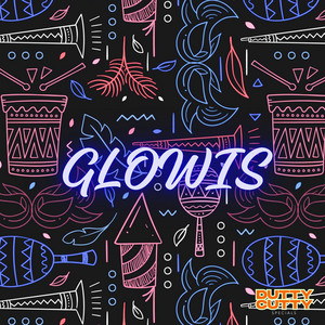 GLOWIS - Instrumental by DUTTY CUTTY