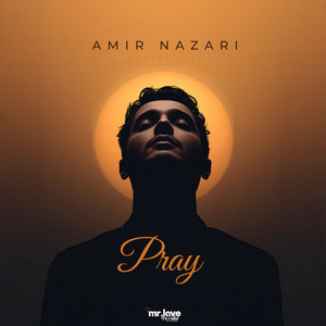 Pray by Amir Nazari