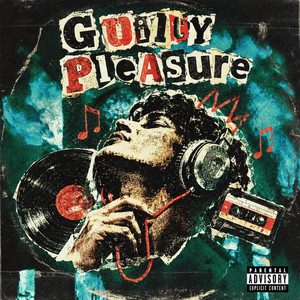 Guilty Pleasure by Dr Lekta, Statik Selektah, Benny From The Sandlot