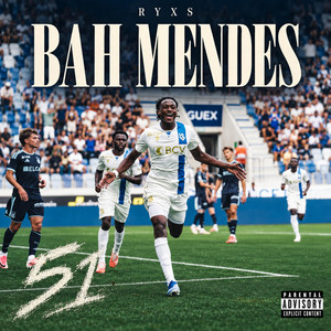 BAH MENDES by RYXS