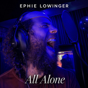 All Alone by Ephie Lowinger