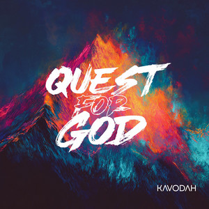 Quest For God by Kavodah