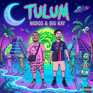 TULUM by Nodos, BIG KAY