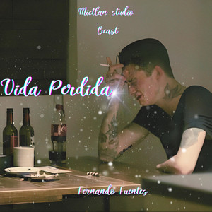Fernando Fuentes - Vida perdida