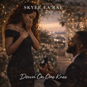Down on one knee by Skyee La'Rae