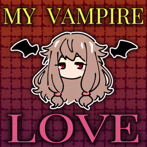 My Vampire Love! by chai t. leaves