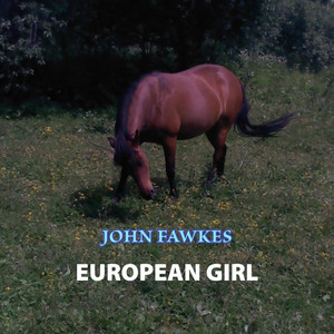 European Girl by John Fawkes
