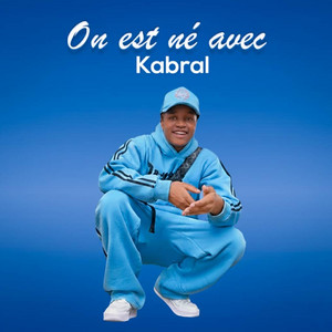 Kabral - ON EST NE AVEC