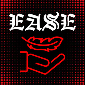 EASE