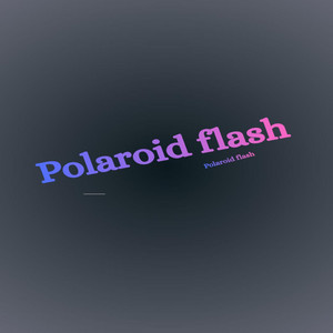 polaroid flash by hoperazy