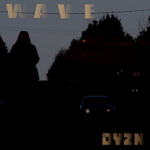 Wave. by Dyzn