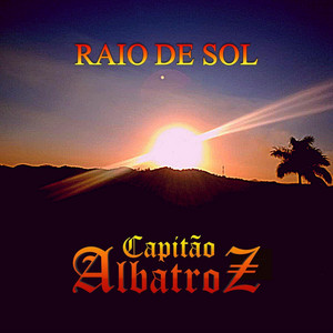 Raio de Sol — Capitão Albatroz