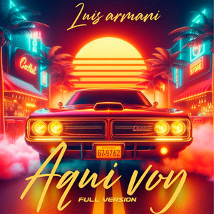 Aqui Voy by Luis Armani