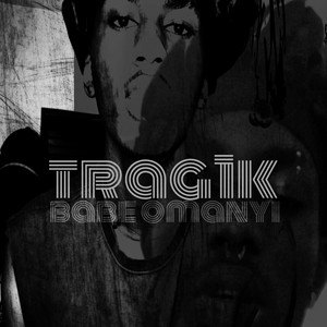Babe Omanyi by Trag1k