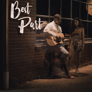 Desmond Dennis - Best Part (feat. Lexa Lay)