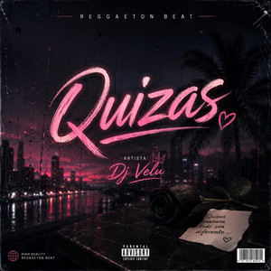 Quizas by Dj Velu