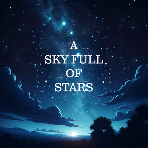 A Sky Full of Stars