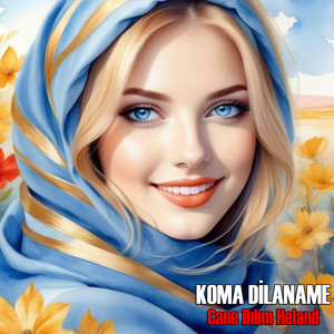 Koma Dilaname - Haylo Dılo