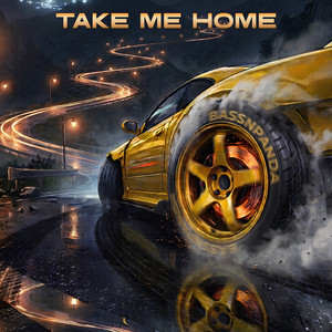 Take Me Home by BassnPanda
