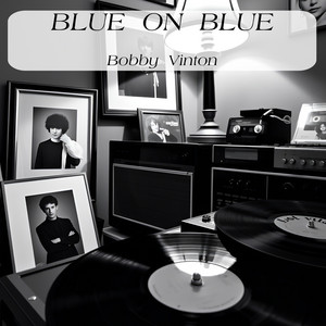 Blue On Blue by Bobby Vinton