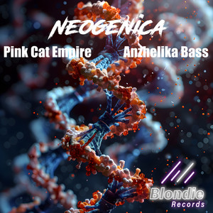 Neogenica - Original Mix by Pink Cat Empire, Anzhelika Bass