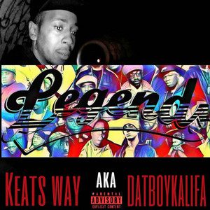 Legends by Datboykalifa