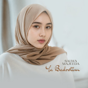 Ya Badrotim by Salwa Majeeda