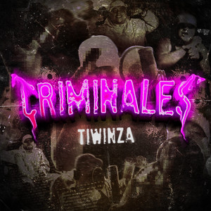 Tiwinza - Criminales