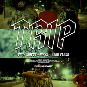 Trip by Jeyzas, Rikys Free, Dany EMECE, Hard Flaco