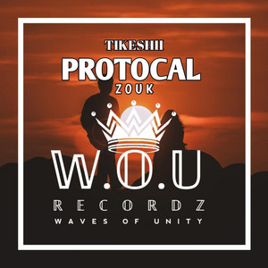 WOU Recordz - PROTOCAL • TIIKESHII | ZOUK