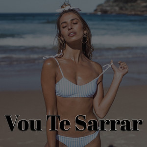 MC Du Conventi - Vou Te Sarrar
