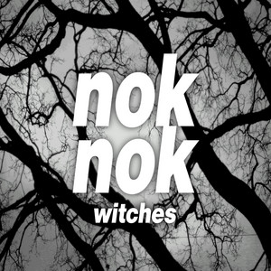 nok nok - Witches