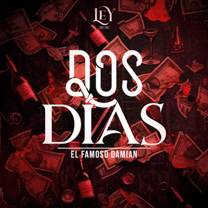 El Famoso Damian - DOS DIAS