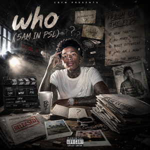 WHO (5AM In PSL) by Lil Quanzy