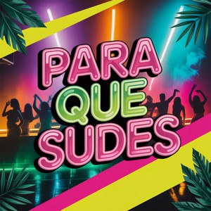 para que sudes by El Kozzy
