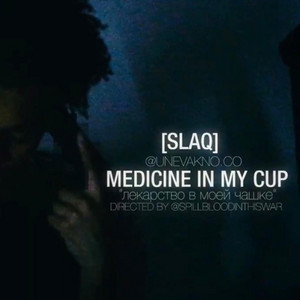 Medicine In My Cup by slaq