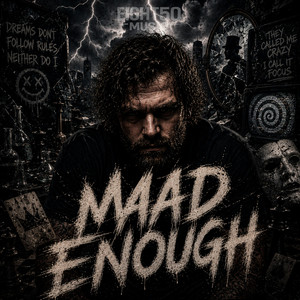 MAAD ENOUGH by Eight50Music
