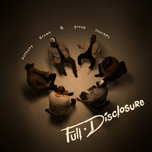 Anthony Brown & group therAPy — Full Disclosure (2026)