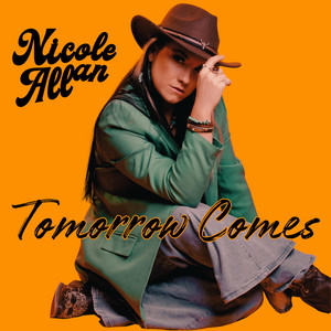 Tomorrow Comes by Nicole Allan